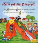 Imagen de archivo de Marie auf dem Spielplatz. ( Kindergartenalter). a la venta por ThriftBooks-Dallas