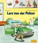 Beispielbild fr Lars von der Polizei zum Verkauf von medimops