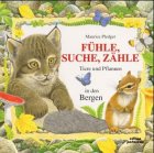 Stock image for Fhle, suche, zhle Tiere und Pflanzen, In den Bergen for sale by medimops