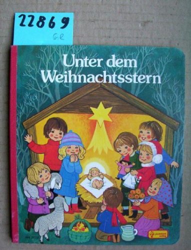 Beispielbild fr Unter dem Weihnachtsstern. zum Verkauf von Versandantiquariat Felix Mcke