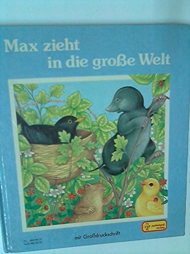 Beispielbild fr Max zieht in die groe Welt zum Verkauf von medimops