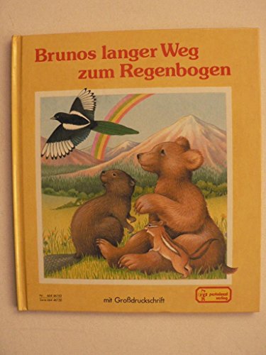Stock image for Brunos langer Weg zum Regenbogen for sale by medimops