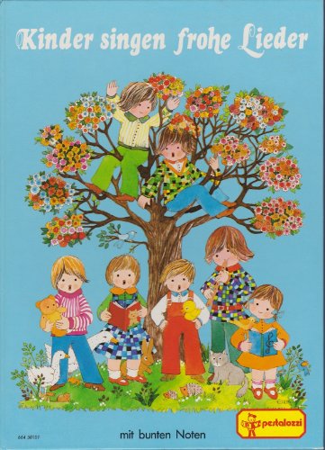 Stock image for Kinder singen frohe Lieder. Mit bunten Noten for sale by medimops