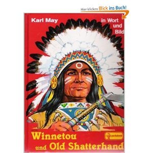 9783614530910: Old Shatterhand. Karl May in Wort und Bild -