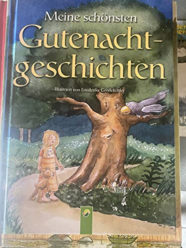 Stock image for Meine schnsten Gutenachtgeschichten for sale by Versandantiquariat Felix Mcke