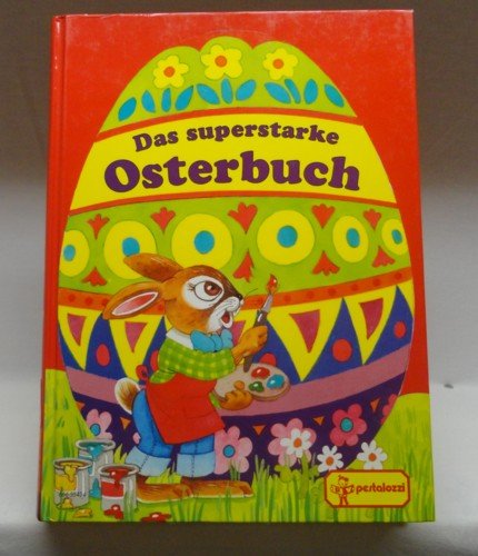 Beispielbild fr Das Superstarke Osterbuch zum Verkauf von medimops