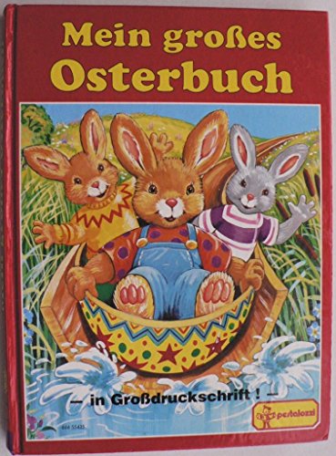 Beispielbild für Mein groes Osterbuch (zum Vorlesen- und Selberlesen) [Gebundene Ausgabe] zum Verkauf von medimops