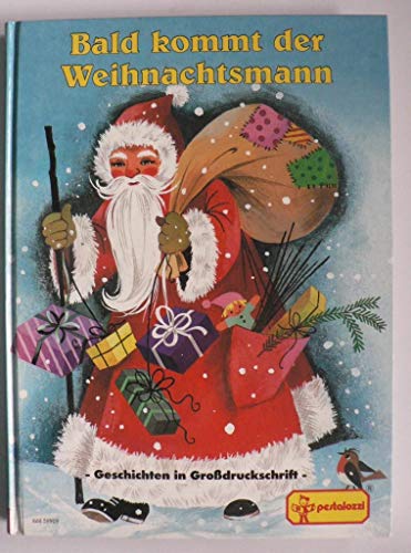 Beispielbild fr Bald kommt der Weihnachtsmann zum Verkauf von DER COMICWURM - Ralf Heinig