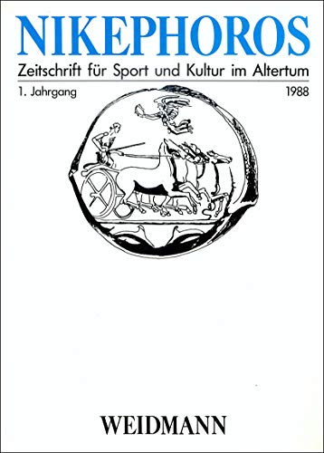 9783615000382: Nikephoros - Zeitschrift fr Sport und Kultur im Altertum. Bd I. 1988