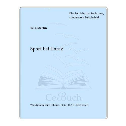 Beispielbild fr Sport bei Horaz zum Verkauf von Buchpark