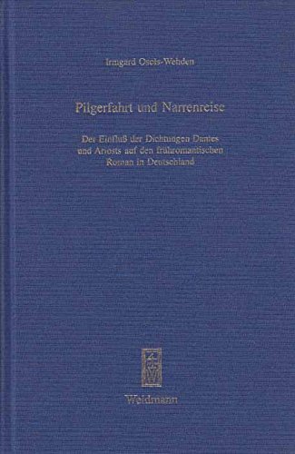 Pilgerfahrt und Narrenreise. - Osols-Wehden, Irmgard