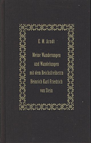 9783615003215: Meine Wanderungen und Wandelungen mit dem Reichsfreiherrn Heinrich Karl Friedrich von Stein