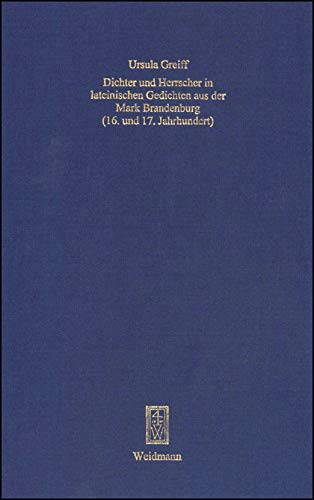 9783615003253: Dichter und Herrscher in lateinischen Gedichten aus der Mark Brandenburg (16. und 17. Jahrhundert)