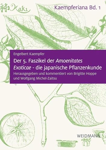 9783615004366: Der 5. Faszikel der Amoenitates Exoticae - die japanische Pflanzenkunde