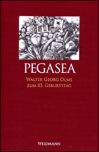 9783615405279: Pegasea: Walter Georg Olms zum 85. Geburtstag