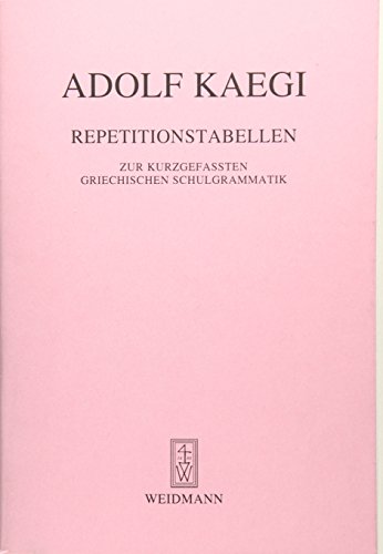 Beispielbild fr Repetitionstabellen zur kurzgefassten Griechischen Schulgrammatik -Language: german zum Verkauf von GreatBookPrices
