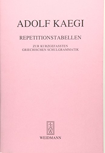 Stock image for Repetitionstabellen zur kurzgefassten Griechischen Schulgrammatik -Language: german for sale by GreatBookPrices