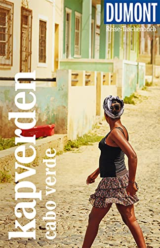 Beispielbild fr DuMont Reise-Taschenbuch Kapverden. Cabo Verde: Reisefhrer plus Reisekarte. Mit besonderen Autorentipps und vielen Touren. zum Verkauf von medimops