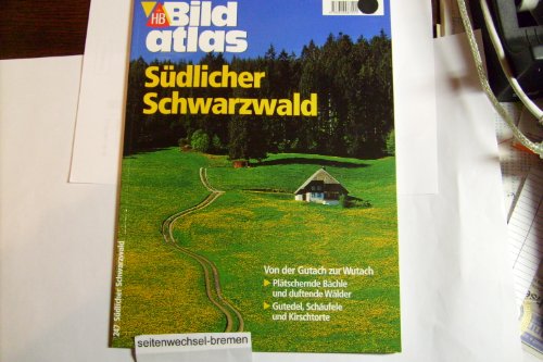 Stock image for HB Bildatlas Sdlicher Schwarzwald for sale by medimops