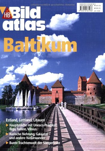 Baltikum : Estland, Lettland, Litauen. - Nowak, Christian, Peter Hirth und Horst Keppler