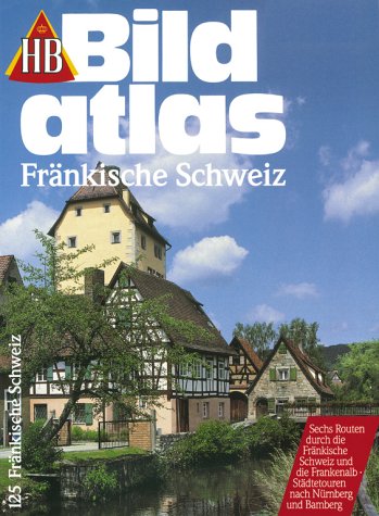 9783616062259: Bildatlas Frnkische Schweiz.