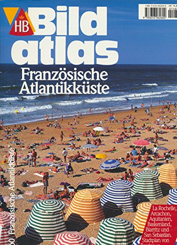 Beispielbild fr HB Bildatlas Franzsische Atlantikkste zum Verkauf von medimops