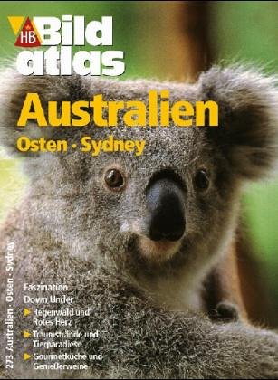 Beispielbild fr HB Bildatlas Special, H.27, Australien, Sydney, Ostkste, Outback zum Verkauf von medimops