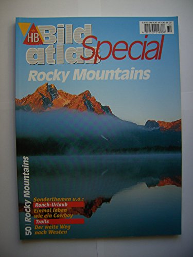 HB Bildatlas Special, H.50, Rocky Mountains (9783616064505) by Viedebantt, Klaus; Leue, Holger