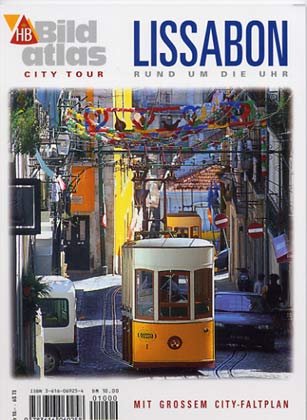Beispielbild fr Lissabon rund um die Uhr : mit groem City-Faltplan von Beate Schmann. HB-Bildatlas City-Tour zum Verkauf von BBB-Internetbuchantiquariat
