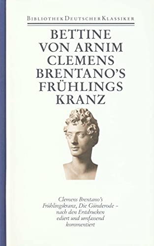 Beispielbild fr Clemens Brentano's Frhlingskranz. Die Gnderode zum Verkauf von Antiquarius / Antiquariat Hackelbusch