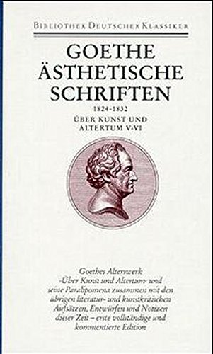 9783618604105: sthetische Schriften 1824 - 1832: ber Kunst und Altertum 5/6.