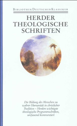 Beispielbild fr Johann Gottfried Herder Werke in zehn Bnden, Band 9/1: Theologische Schriften. zum Verkauf von Antiquariat Bernhardt