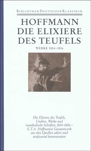 Imagen de archivo de Smtliche Werke, 6 Bde. Ln, Bd.2/2, Die Elixiere des Teufels; Werke 1814-1816 a la venta por GF Books, Inc.