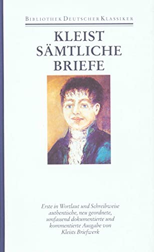 Briefe von und an Heinrich von Kleist 1793 - 1811