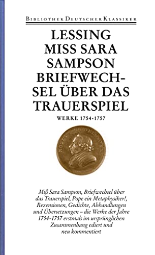 Beispielbild fr Gotthold Ephraim Lessing Werke 1754-1757 (Lessing Miss Sara Sampson Briefwechsel ber das Trauerspiel) zum Verkauf von Antiquarius / Antiquariat Hackelbusch