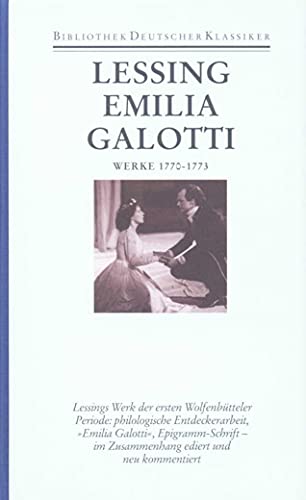 Lessing - Werke und Briefe in zwölf Bänden [hier nur] Band 7: Werke 1770 - 1773; Berengarius Turonensis / Zerstreute Anmerkungen Eer das Epigramm / Emilia Galotti / Zur Geschichte und Litteratur I-II / hrsg. von Klaus Bohnen. [Bibliothek deutscher Klassiker, der ganzen Reihe Band 172]. - Lessing, Gotthold Ephraim