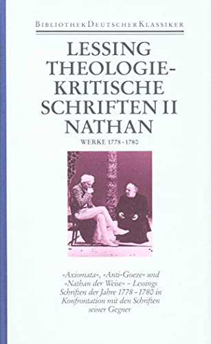 Gotthold Ephraim Lessing Werke 1778-1780 (Lessing Theologie-Kritische Schriften II - Nathan)