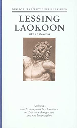 Werke 1766-1769 (Laokoon; Briefe, antiquarischen Inhalts). Hrsg. von Wilfried Barner (Werke und Briefe in zwölf Bänden, Band 5/2) - Lessing, Gotthold Ephraim