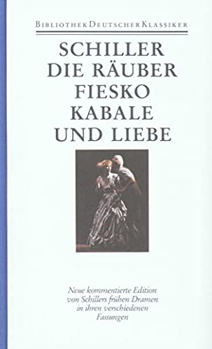 Sciller Die Räuber, Fiesko Kabale und Liebe