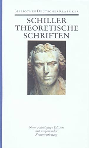 Friedrich Schiller Theoretische Schriften - Schiller, Friedrich; Janz, Rolf-Peter u.a.