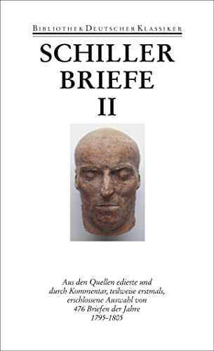 Werke und Briefe Briefe 1795-1805. Tl.2 - Friedrich Schiller
