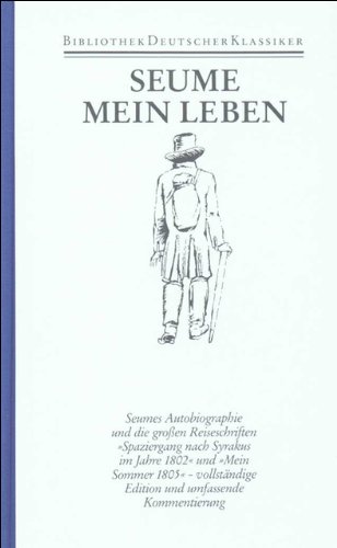 Stock image for Werke und Briefe in drei Bnden: Band 1: Mein Leben / Spaziergang nach Syrakus / Mein Sommer 1805 for sale by QBuch