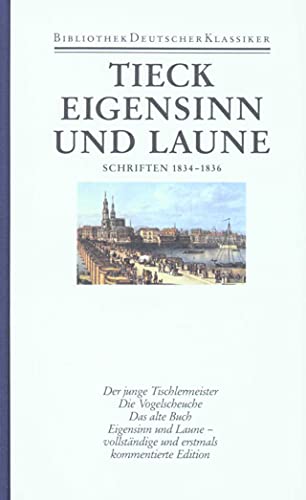 Schriften in zwolf Banden: Band 11: Schriften 1834-1836 (9783618615101) by Ludwig Tieck