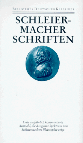 Schriften. - Schleiermacher, Friedrich