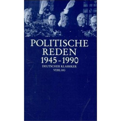 Stock image for Politische Reden. 1792-1990: Politische Reden 1945-1990: BD 4 for sale by medimops