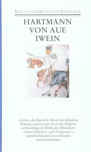 9783618660606: Gregorius. Der arme Heinrich. Iwein: Bibliothek des Mittelalters. Band 6