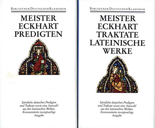 Werke II (Traktate, Lateinische Werke), Hg. Niklaus Largier, - Meister Eckhart