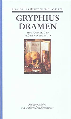 Beispielbild fr Dramen. Andreas Gryphius. Hrsg. von Eberhard Mannack. [Abt.] hrsg. von Conrad Wiedemann / Bibliothek der frhen Neuzeit : Abt. 2, Literatur im Zeitalter des Barock ; Bd. 3; Bibliothek deutscher Klassiker ; 67 zum Verkauf von Antiquariat  Udo Schwrer