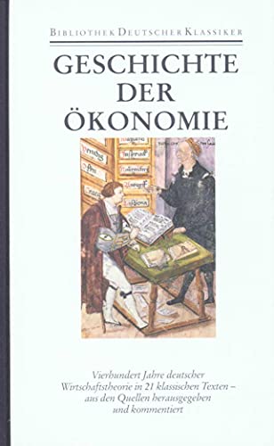 Bibliothek der Geschichte und Politik, Ln, 25 Bde., Bd.21, Geschichte der Ã–konomie (9783618668107) by Burkhardt, Johannes; Priddat, Birger P.
