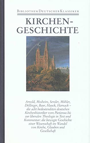 Stock image for Kirchengeschichte: Deutsche Texte 1699-1927 for sale by Antiquariat Leon Rterbories